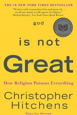 GodisNotGreatbyHitchens